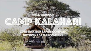 Camp Kalahari in the Makgadikgadi Pans Botswana  walk through [upl. by Palm272]