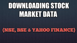 How to get amp download stock market historical data into Excel from NSE BSE and Yahoo Finance [upl. by Netty]