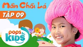 Mầm Chồi Lá Tập 9  Mẹ Ơi Tại Sao  Nhạc Thiếu Nhi Hay Cho Bé  Vietnamese Songs For Kids [upl. by Eduino]