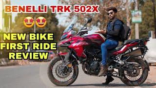 Benelli TRK 502x first ride review 😍  powerful 500 cc machine  top speed and seat height issue 😕 [upl. by Annazus319]