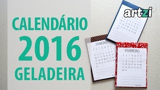 Calendário 2016 de Geladeira PDF grátis [upl. by Otter154]