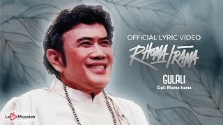 Rhoma Irama  Gulali Official Lyric Video [upl. by Inaja]