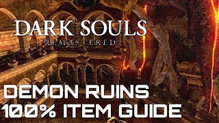 Demon Ruins All Items Walkthrough  Dark Souls Remastered [upl. by Omland]