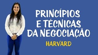 Mediação e Conciliação  Princípios e técnicas da negociação  Harvard II [upl. by Phillida]