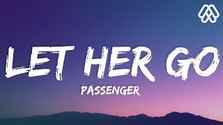 Passenger  Let Her Go Lyrics [upl. by Werna]