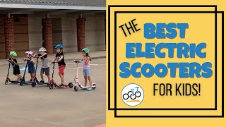 The Best Electric Scooters for Kids We Tested ALL of Them [upl. by Theone]