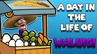 A Day In the Life Of WALUIGI [upl. by Averyl]