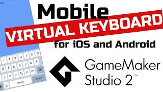 Virtual Keyboard for Gamemaker Studio 2 iOS and Android  Mobile [upl. by Ataner]