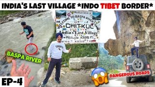 Indias Last Village 😱 Chitkul Village TIBETAN BORDER Spiti Valley Ep4 [upl. by Lombardi]