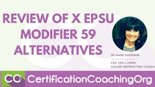 Review of X EPSU Modifiers  Modifier 59 Alternatives [upl. by Barney]