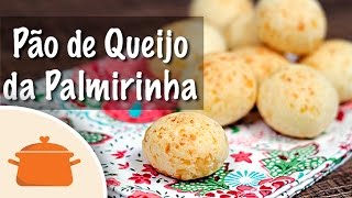 Como Fazer o Pão de Queijo da Palmirinha  Receita Prática [upl. by Cherye]