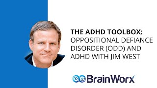 The ADHD Toolbox Oppositional Defiance Disorder ODD and ADHD with Jim West [upl. by Ebony449]