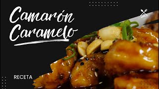 ESTA RECETA DE CAMARÓN CARAMELO TE VA ENCANTAR [upl. by Ainitsirc]