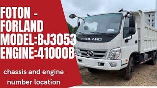 foton forland 2009BJ3053 model chasis and engine number location [upl. by Hedley]