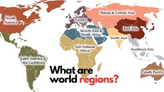 What are world regions [upl. by Fancie]