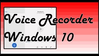 Where to Find the Voice Recorder in Windows 10 [upl. by Yelreveb]