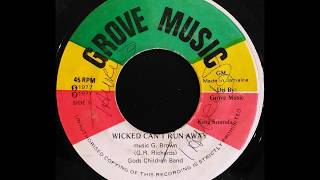 GLENROY RICHARDS  Wicked Cant Run Away 1977 [upl. by Ettezyl]