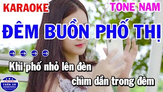 Karaoke Đêm Buồn Phố Thị Tone Nam Dm Nhạc Sống [upl. by Ida]