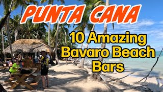 Punta Cana  Top 10 Bavaro Beach Bars [upl. by Malonis950]