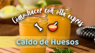 🦴CÓMO HACER CALDO DE HUESOS 🍲En olla Exprés🍲 [upl. by Hedberg]