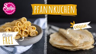 Pfannkuchen Grundrezept  Vegan oder Glutenfrei  Sallys Welt [upl. by Naicul]