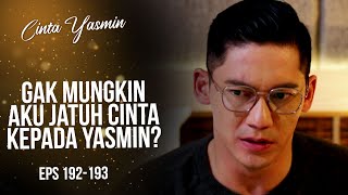 Baper Banget Rangga Teringat Kasih Sayang Yasmin  CINTA YASMIN  EPS192193 13 [upl. by Garratt653]