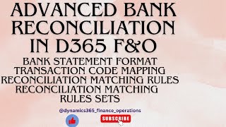 Advanced bank reconciliation in D365 FampO [upl. by Melentha]