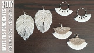 DIY COMO HACER 3 PENDIENTES PARA ESTE VERANO  TENDENCIA PRIMAVERA VERANO 2020 [upl. by Eniloj]