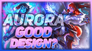 Aurora  A 200 Years Champion Or Perfectly Designed  League of Legends [upl. by Reidid]