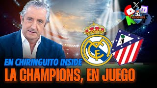 ⚽️ REAL MADRIDATLETI  Champions League  Chiringuito Inside [upl. by Netsrejk]