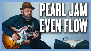 Pearl Jam Even Flow Guitar Lesson  Tutorial [upl. by Earvin]