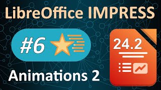 LibreOffice Impress 66  Animation  niveau intermédiaire [upl. by Akimot88]