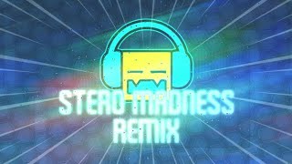 Geometry Dash  Stereo Madness REMIX [upl. by Stedmann]