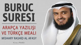 Buruc suresi anlamı dinle Mishary Rashid al Afasy Buruc suresi arapça yazılışı okunuşu ve meali [upl. by Nicki]