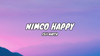 Nimco Happy  Isii Nafta letra en español [upl. by Iroj]