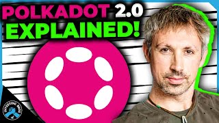 Polkadot 20 Explained 10X COMING [upl. by Farrar]