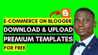 How to download and upload ecommerce template on blogger for free [upl. by Atinehs173]