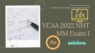 VCAA 2022 NHT Maths Methods Exam 1 Solutions Walkthrough [upl. by Elak]