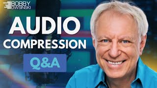 Your Questions About Audio Compression Answered [upl. by Anidan479]