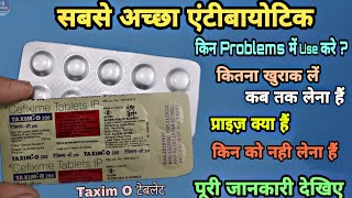 taxim o 200 mg tablet uses in hindi सबसे बढ़िया एंटीबायोटिक  zifi 200 tablet used for Hindi  PA [upl. by Nigle792]