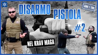 DISARMO PISTOLA Krav Maga  Parte 2  Manuel Spadaccini [upl. by Kelwin]