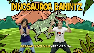 ENE KANTAK  DINOSAUROA BANINTZ  ANIMALIAK TREX [upl. by Myrt381]