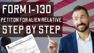 I130 Petition for Alien Relative How to fill out Form I130 to Immigrate a Spouse Tips 2024 Edition [upl. by Nonac]