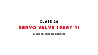 Servo Valve  Part 1 [upl. by Intruoc844]