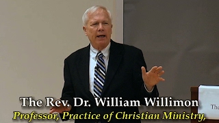 Sermon The Rev Dr Will Willimon HD [upl. by Nordna682]