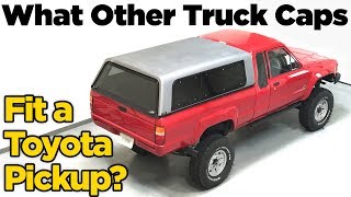 Toyota Pickup Truck CapCamper Shell  What Fits [upl. by Rechaba]