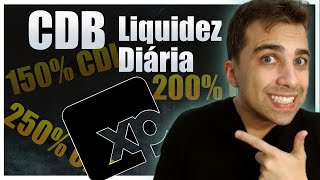 CDB Liquidez Diária Xp Investimentos Entenda Tudo Agora [upl. by Ettevahs168]