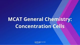 MCAT General Chemistry Concentration Cells [upl. by Ztnahc]