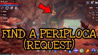 MIR4  FIND PERIPLOCA  REQUEST COMPLETE [upl. by Godber]