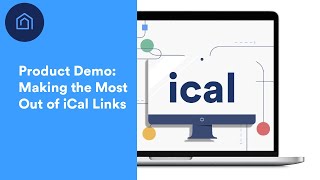 Making the Most Out of iCal Links [upl. by Kolnos]